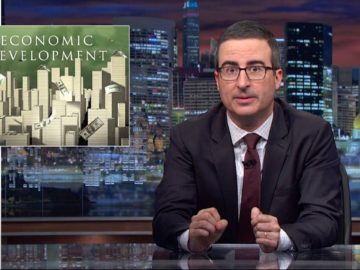 Economic Development: Last Week Tonight with John Oliver (HBO)