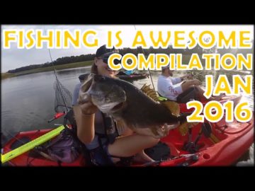 Fishing Is Awesome Compilation January 2016