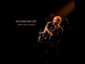 Jimmy Sax News ( No Man No Cry is out 30th August )